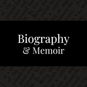 BIOGRAPHY & MEMOIR